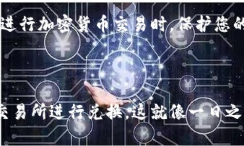 对于“BTC能转到Tokenim 2.0钱包吗？”这个问题，答案是：不可以。比特币（BTC）和Tokenim 2.0都属于不同的区块链网络，因而它们的交易无法直接相互转移。

### 理由分析

不同的区块链系统

比特币是基于其自有的区块链平台进行交易的数字货币，而Tokenim 2.0钱包多用于存储和管理一些特定的代币，如ERC-20代币、BEP-20代币等。这些代币则是在以太坊、币安智能链等其他区块链上发行的，因而它们无法直接在比特币网络上进行转移。

存储和转账的基本原则

在加密货币的世界中，不同的数字货币拥有不同的协议和标准。例如，比特币使用的是比特币协议，而以太坊则有ERC-20等标准。这就如同两种语言，虽然它们都能表达思想，但却无法互通。

如何实现资产的转换

许多投资者会考虑将比特币兑换成他们想要在Tokenim 2.0钱包中使用的代币。具体流程如下：

1. **注册交易所账户**：选择一个支持BTC和所需Token的交易所，进行账户注册。
2. **转帐到交易所**：将BTC从自己的钱包转入交易所。
3. **进行交易**：在交易所上将BTC兑换为所需的代币。
4. **转移至Tokenim 2.0钱包**：最后将兑换后的代币从交易所提取到Tokenim 2.0钱包。

安全性考虑

在进行上述操作时，务必注意账户安全。始终使用二次验证（2FA），并确保交易所是信誉良好的平台。这样可以在进行加密货币交易时，保护您的资产安全。

### 小结

综上所述，比特币并不能直接转到Tokenim 2.0钱包中。若想在Tokenim 2.0钱包中存储和使用代币，必须通过交易所进行兑换。这就像一日之计在于晨，只有做好充分的准备和了解，才能在投资中顺利前行。如果还有其他相关问题，欢迎继续咨询！